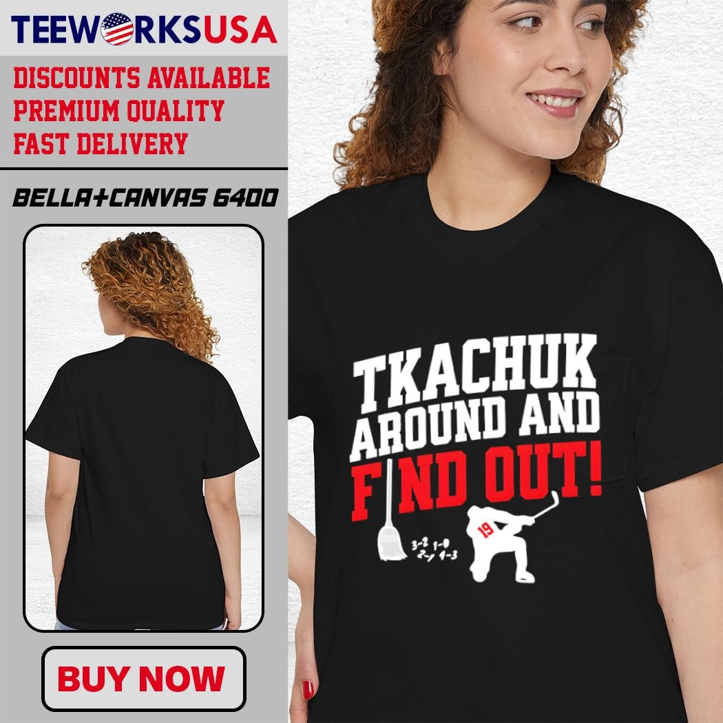 Tkachuk Around And Find Out 19 hockey - Adult & Kids T-Shirts, Sweatshirts & Hoodies apparel design preview 4
