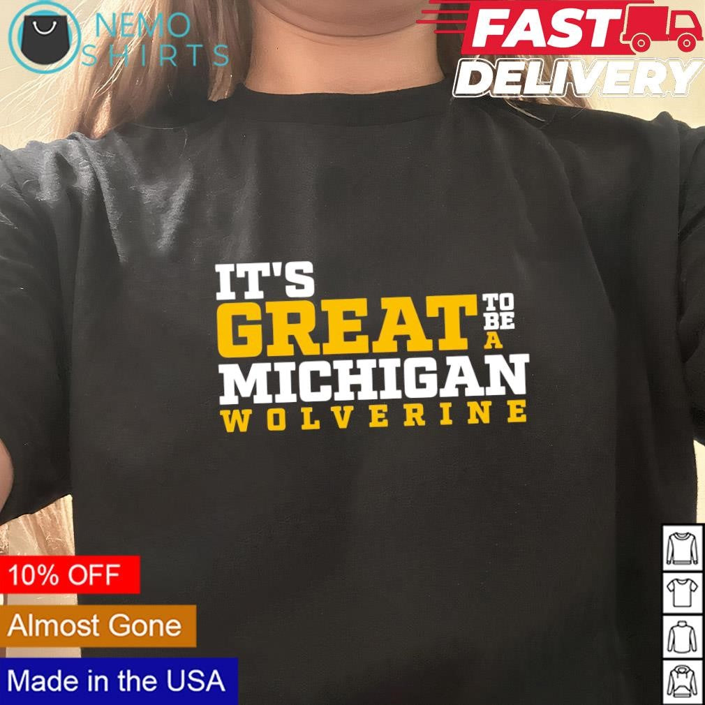 It's great to be a Michigan Wolverine fan - Adult & Kids T-Shirts, Sweatshirts & Hoodies apparel design preview 3