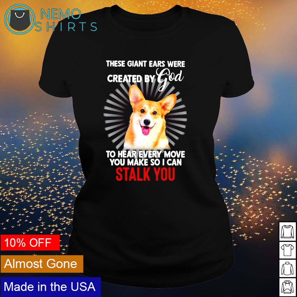 Corgi these giant ears were created by God to hear - Adult & Kids T-Shirts, Sweatshirts & Hoodies apparel design preview 3