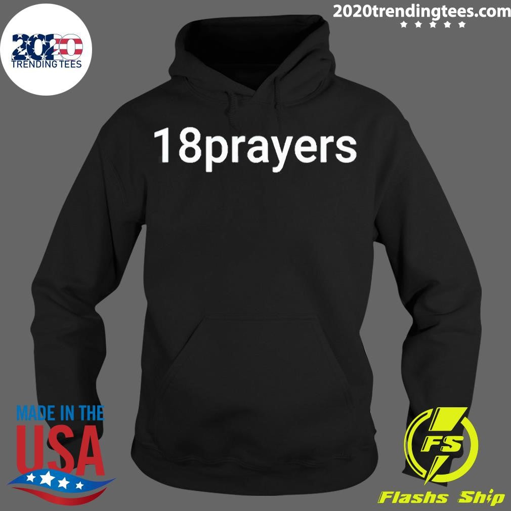 18 Prayers - Adult & Kids T-Shirts, Sweatshirts & Hoodies apparel design preview 2
