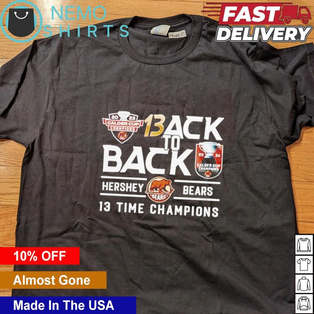 Hershey Bears 13 time champions back to - Adult & Kids T-Shirts, Sweatshirts & Hoodies apparel design preview 5