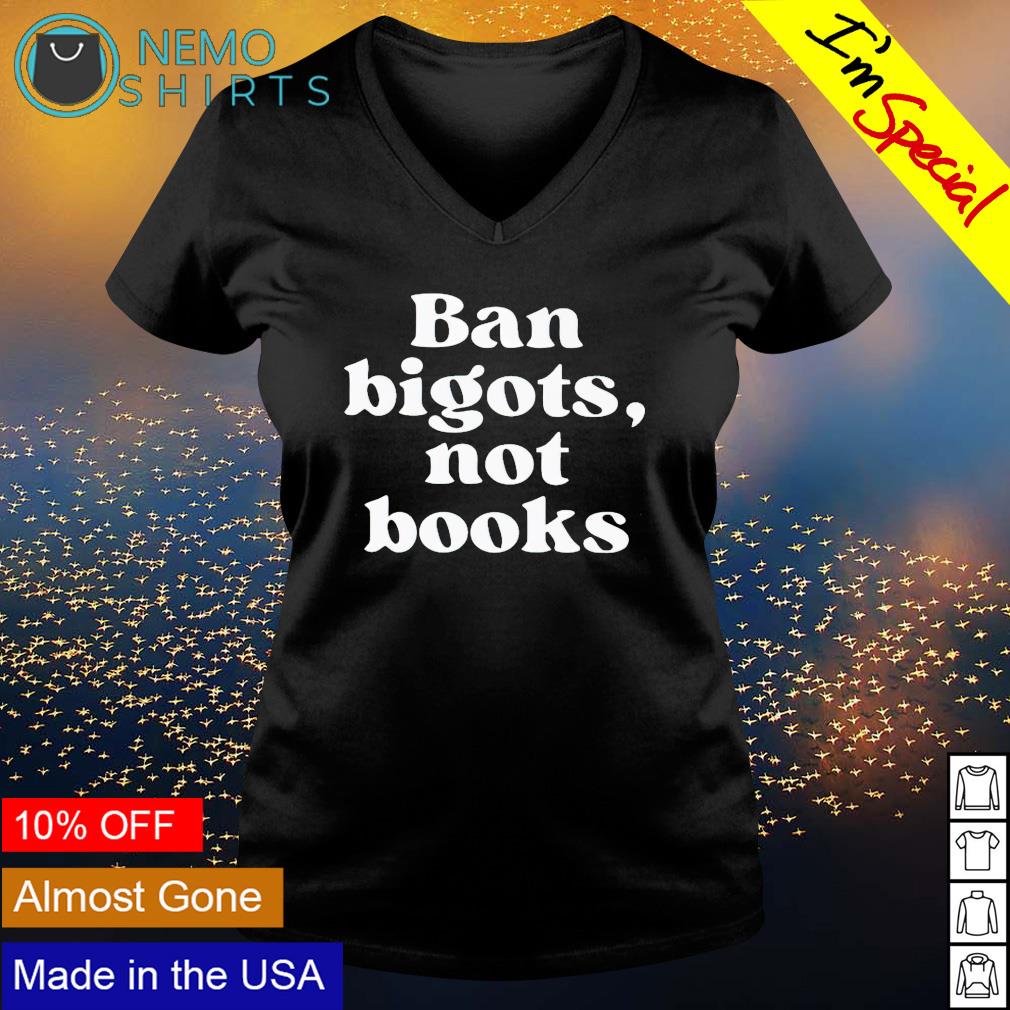 Ban bigots not books - Adult & Kids T-Shirts, Sweatshirts & Hoodies apparel design preview 5