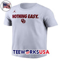 Oklahoma Sooners Nothing Easy - Adult & Kids T-Shirts, Sweatshirts & Hoodies apparel design preview 1