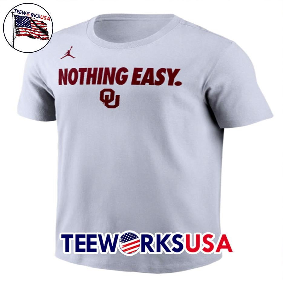 Oklahoma Sooners Nothing Easy - Adult & Kids T-Shirts, Sweatshirts & Hoodies apparel design preview 1