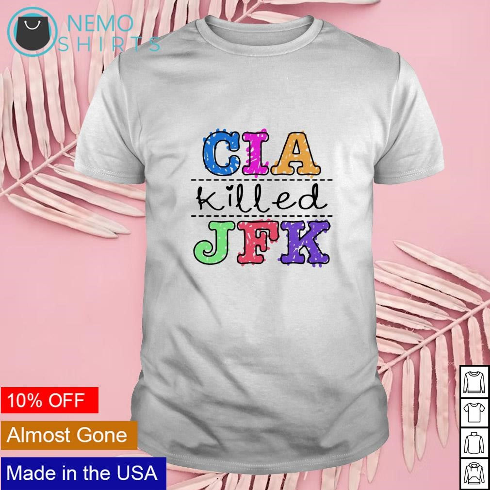 CIA killed JFK - Adult & Kids T-Shirts, Sweatshirts & Hoodies apparel design preview 1