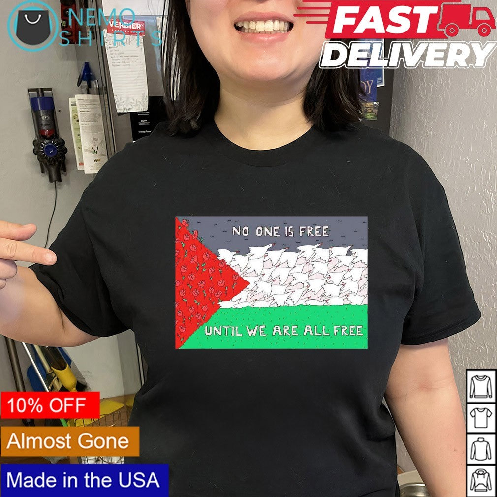 No one is free until we are all Palestine flag - Adult & Kids T-Shirts, Sweatshirts & Hoodies apparel design preview 2
