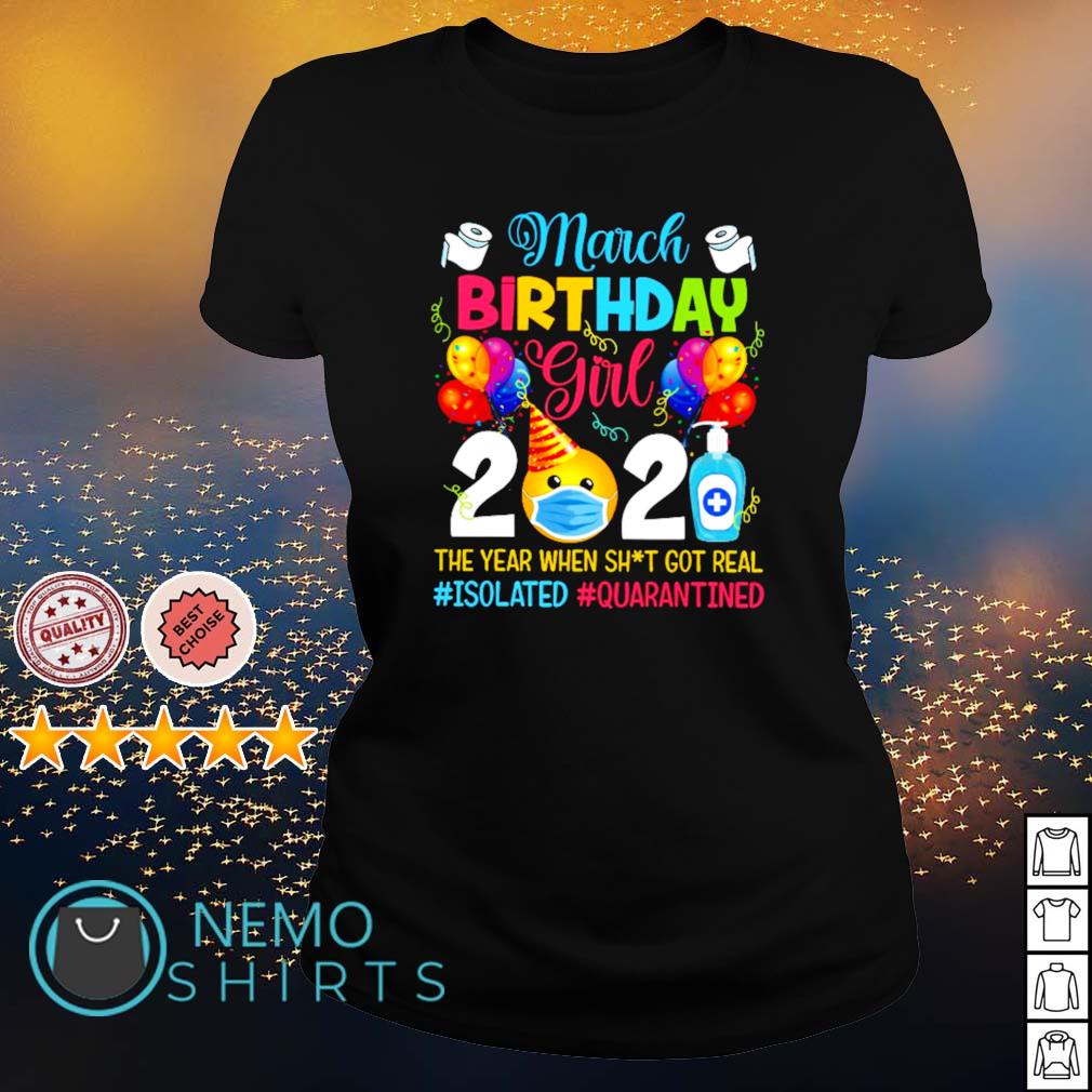 March birthday girl 2021 the year when shit got real - Adult & Kids T-Shirts, Sweatshirts & Hoodies apparel design preview 3