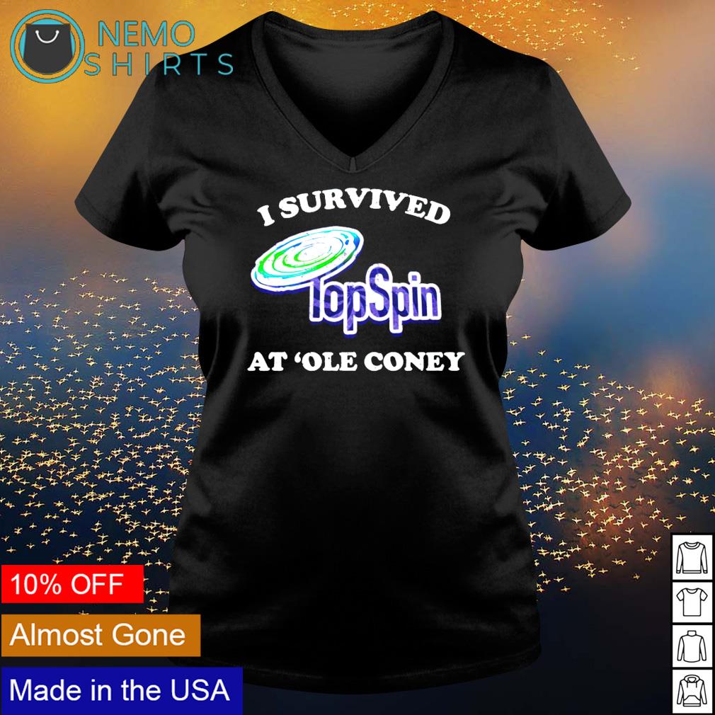 I survived Topspin at 'ole coney - Adult & Kids T-Shirts, Sweatshirts & Hoodies apparel design preview 5
