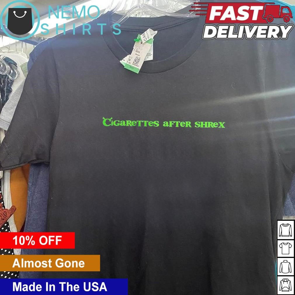 Cigarettes after shrex - Adult & Kids T-Shirts, Sweatshirts & Hoodies apparel design preview 5