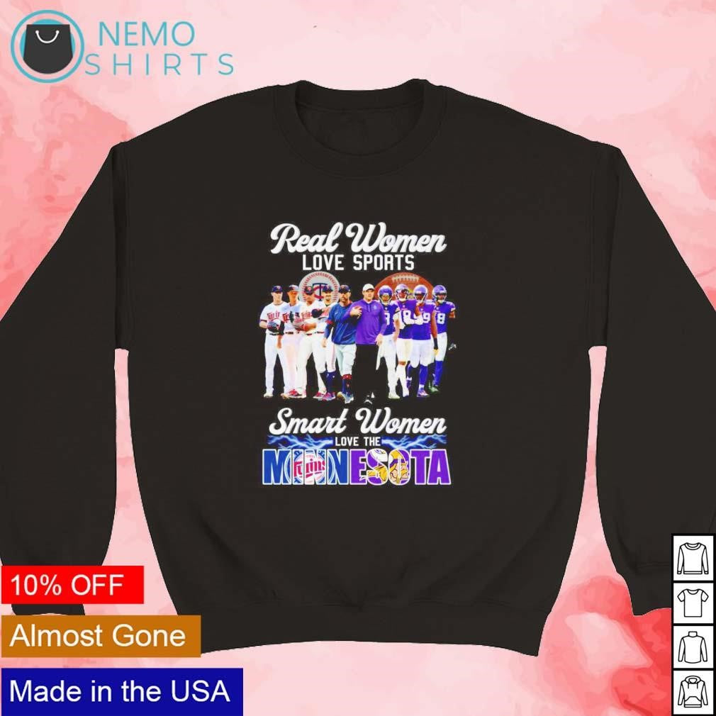 Real women love sports smart the Minnesota Twins and - Adult & Kids T-Shirts, Sweatshirts & Hoodies product image 3