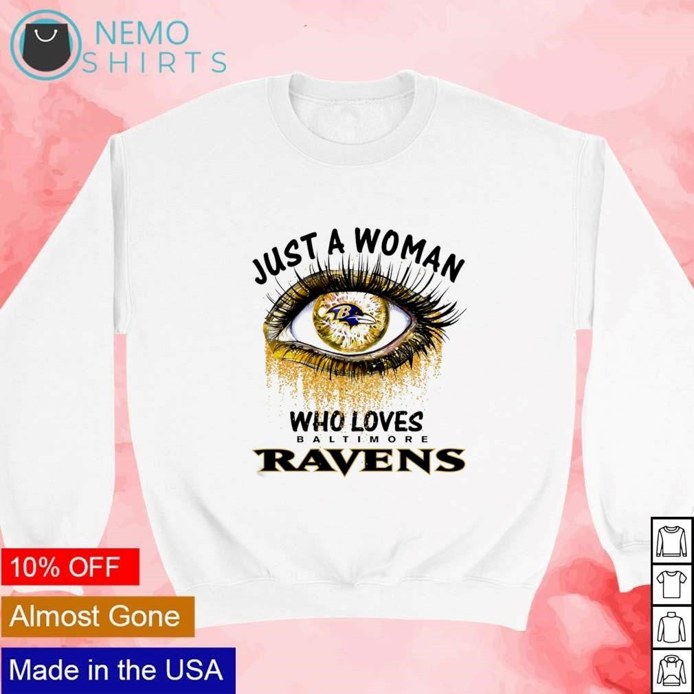Just a woman who loves Baltimore Ravens eye glitter - Adult & Kids T-Shirts, Sweatshirts & Hoodies apparel design preview 4