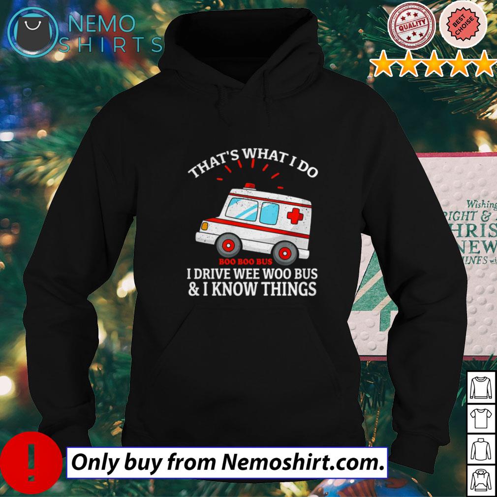That's what I do Boo Bus drive wee woo know things - Adult & Kids T-Shirts, Sweatshirts & Hoodies apparel design preview 2