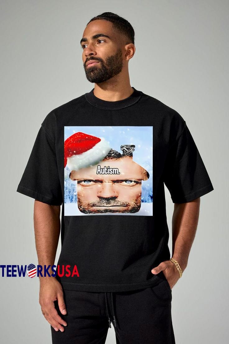 House M.D. Autism Meme Christmas - Adult & Kids T-Shirts, Sweatshirts & Hoodies apparel design preview 1