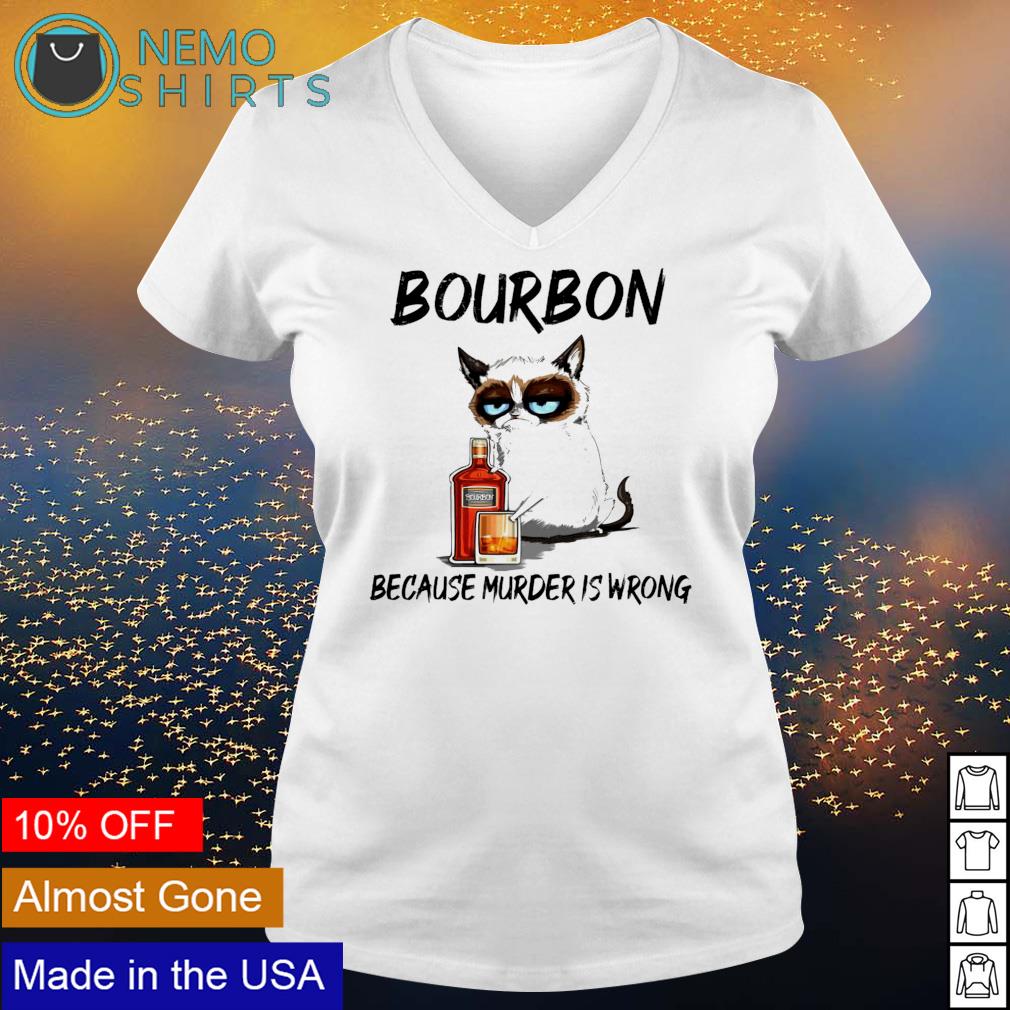 Cat bourbon because murder is wrong - Adult & Kids T-Shirts, Sweatshirts & Hoodies apparel design preview 5