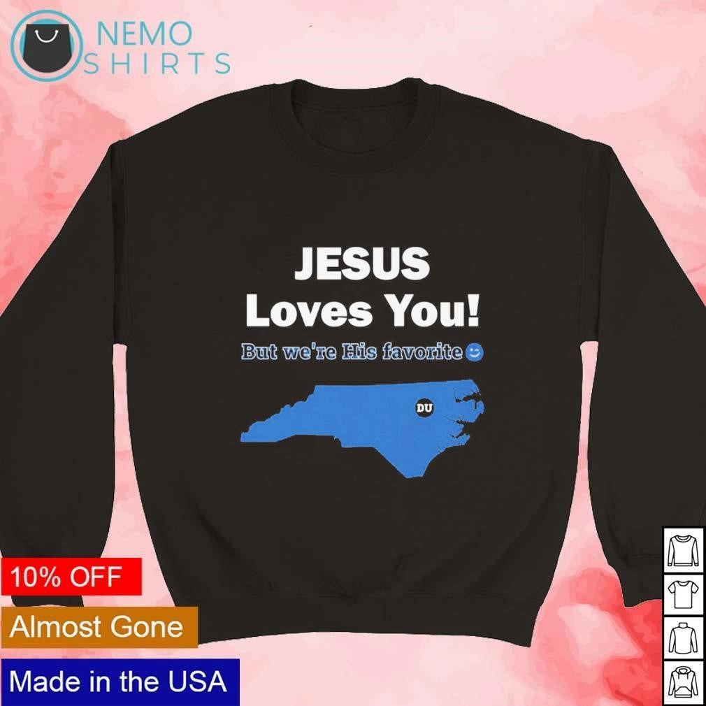 Jesus loves you Duke state map - Adult & Kids T-Shirts, Sweatshirts & Hoodies apparel design preview 4