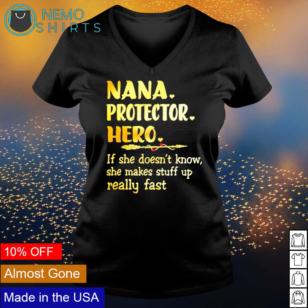 Nana protector hero if she doesnt know makes stuff - Adult & Kids T-Shirts, Sweatshirts & Hoodies apparel design preview 5