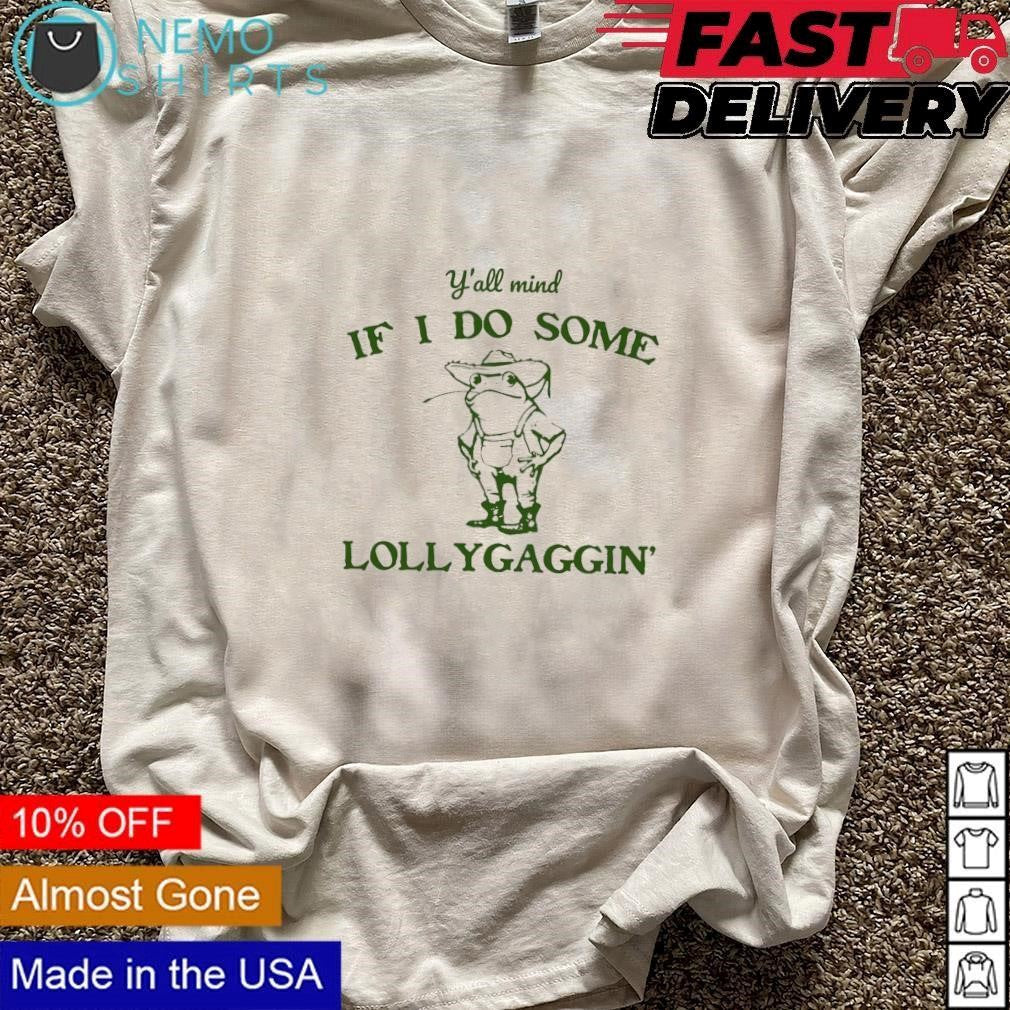 Y'all mind if I do some lollygagging frog - Adult & Kids T-Shirts, Sweatshirts & Hoodies apparel design preview 3