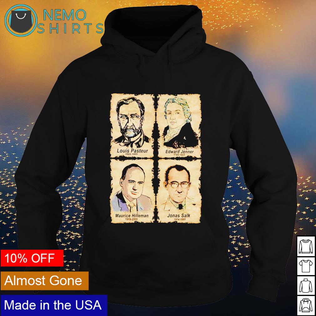 Louis Pasteur Edward Jenner Maurice Hilleman Jonas - Adult & Kids T-Shirts, Sweatshirts & Hoodies apparel design preview 2