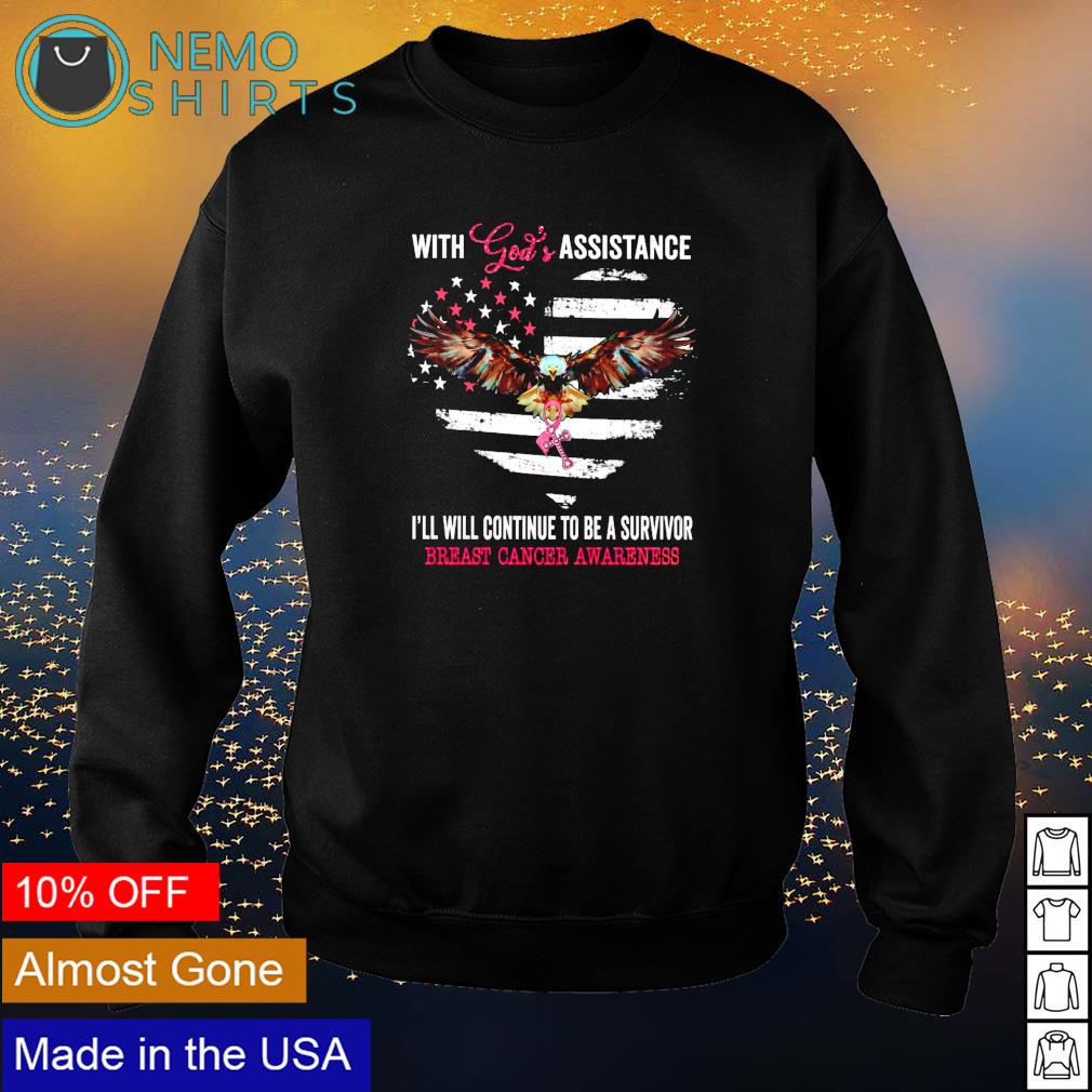 With God's assistance I'll continue to be a survivor - Adult & Kids T-Shirts, Sweatshirts & Hoodies apparel design preview 4