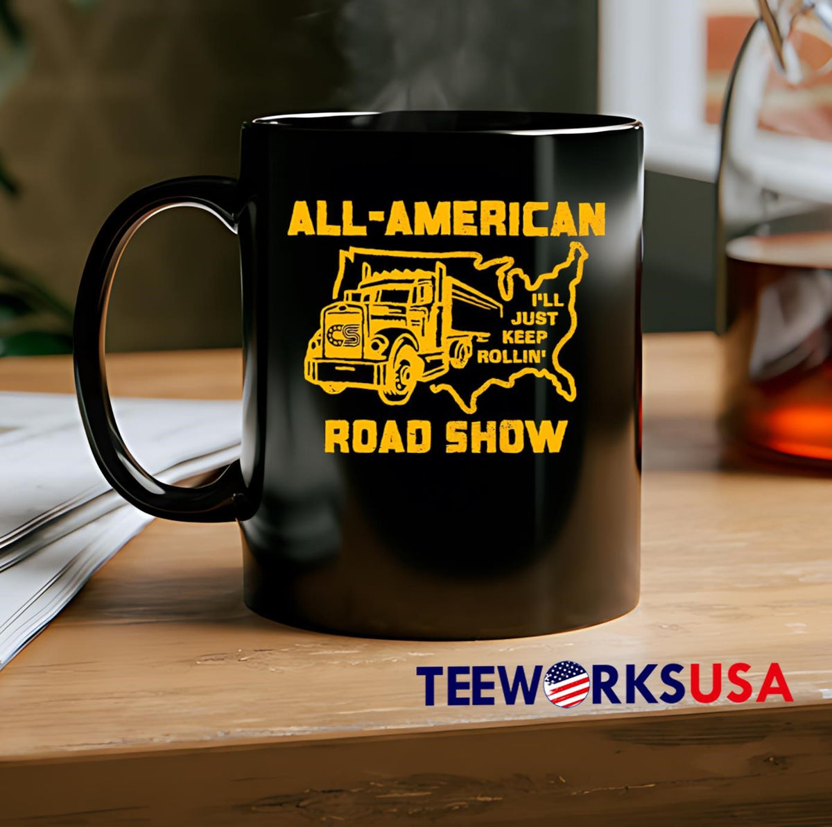 All-american Road Show I'll Just Keep Rollin - Adult & Kids T-Shirts, Sweatshirts & Hoodies apparel design preview 2