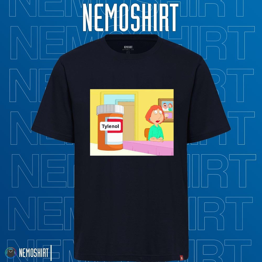 Family Guy Lois Griffin with Tylenol bottle - Adult & Kids T-Shirts, Sweatshirts & Hoodies apparel design preview 1