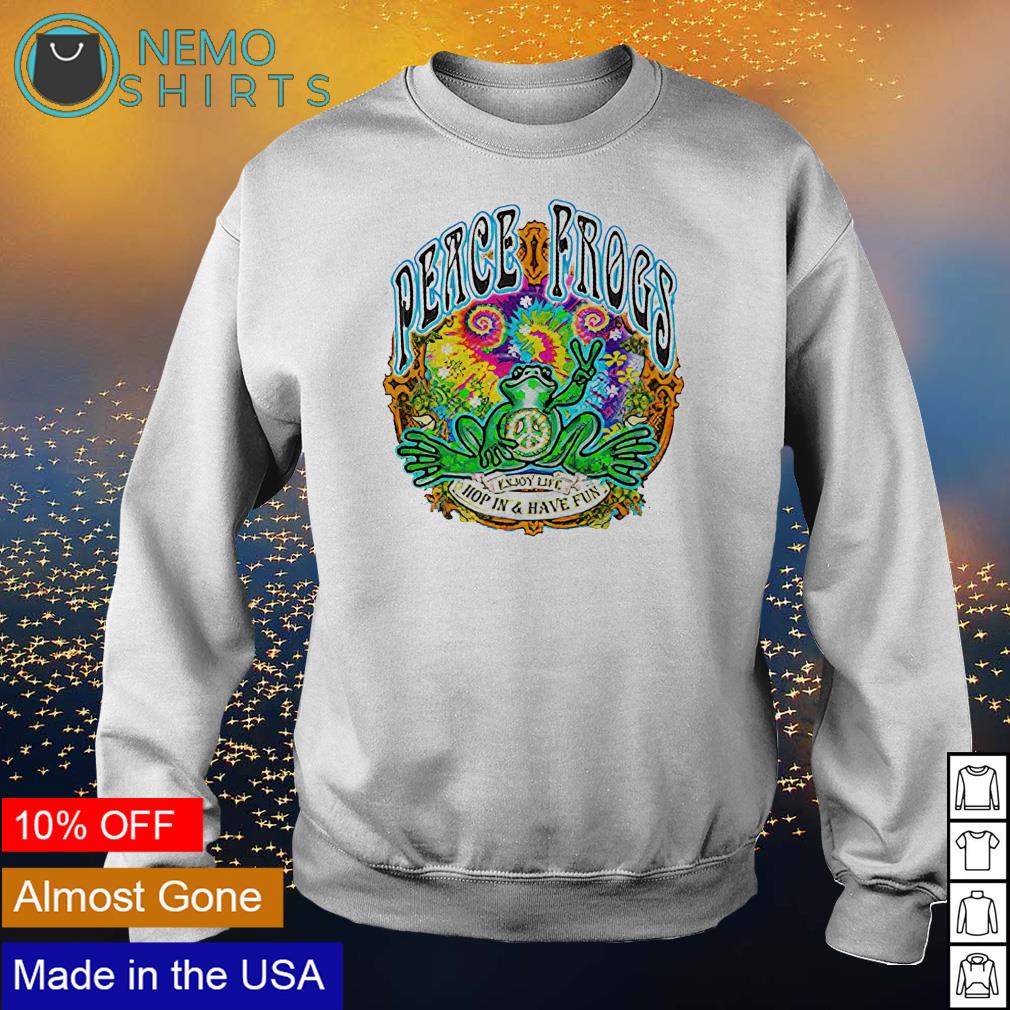 Peace frogs enjoy life hop in and have fun - Adult & Kids T-Shirts, Sweatshirts & Hoodies apparel design preview 4