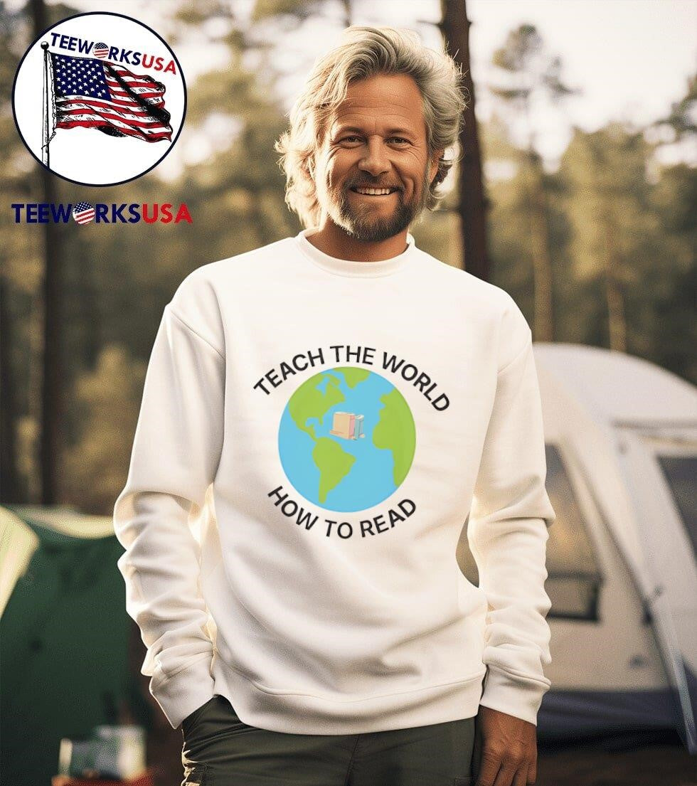Teach the world how to read - Adult & Kids T-Shirts, Sweatshirts & Hoodies apparel design preview 3