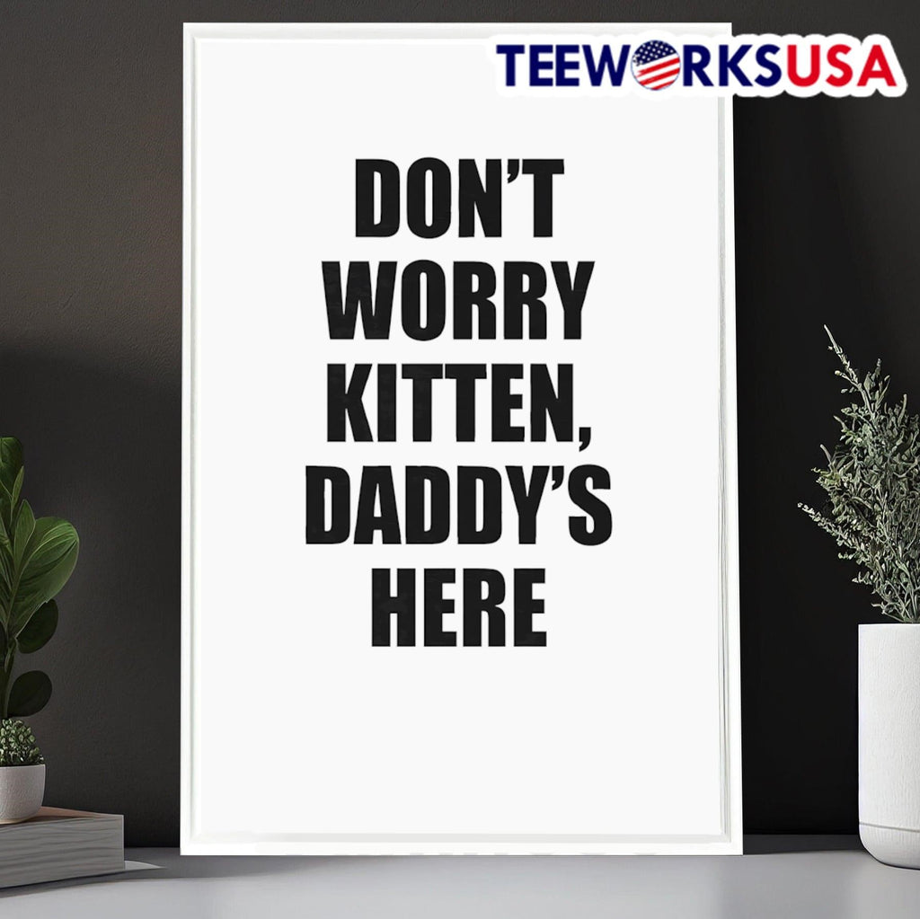 Don't worry kitten daddy's here - Adult & Kids T-Shirts, Sweatshirts & Hoodies apparel design preview 6