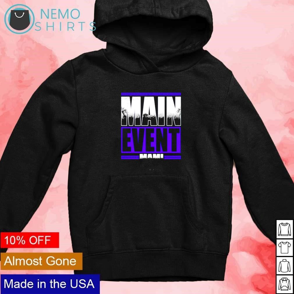 Main event mami - Adult & Kids T-Shirts, Sweatshirts & Hoodies apparel design preview 2