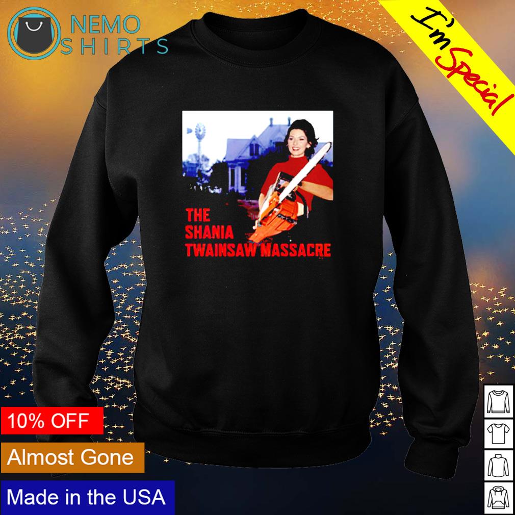 The shania twainsaw massacre - Adult & Kids T-Shirts, Sweatshirts & Hoodies apparel design preview 4