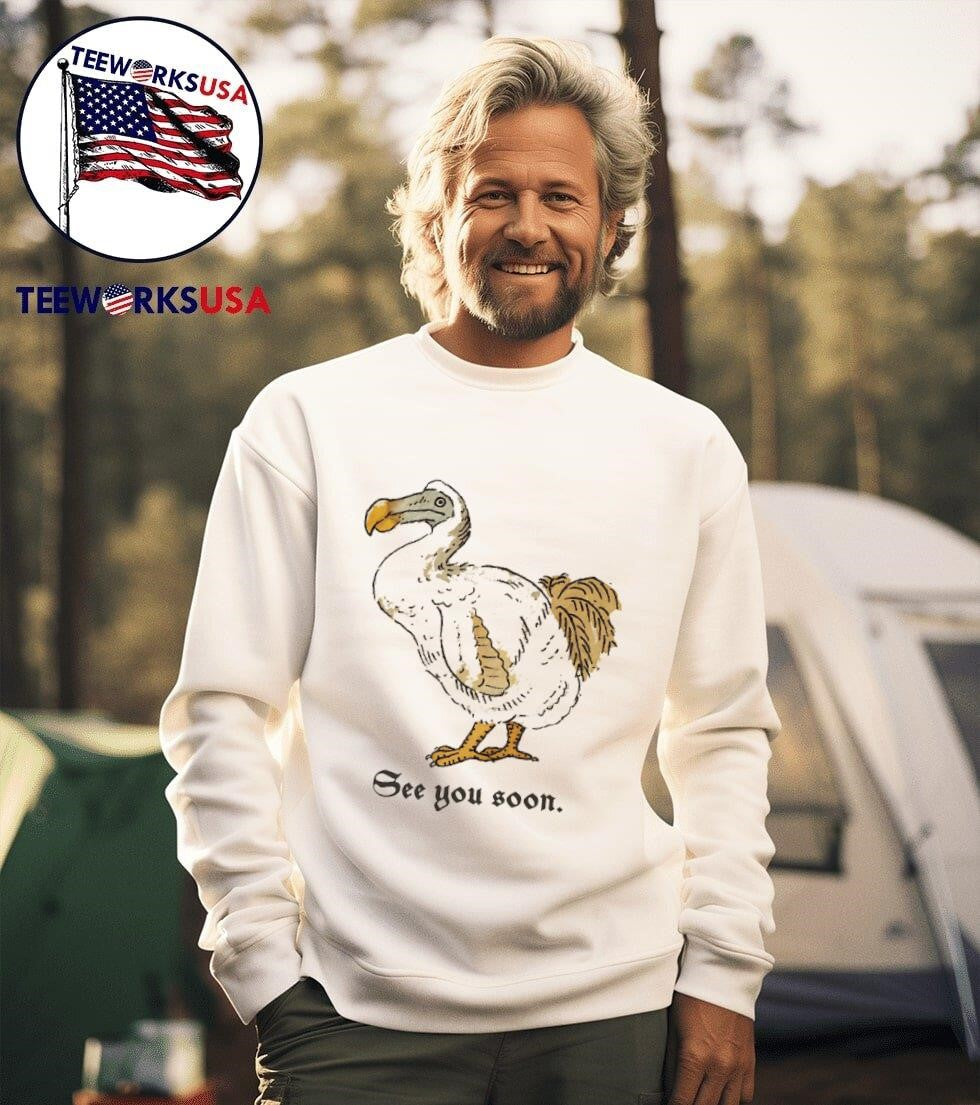 Dodo Raphus cucullatus see you soon - Adult & Kids T-Shirts, Sweatshirts & Hoodies apparel design preview 3