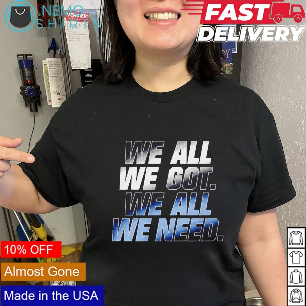New England Patriots football we all got need - Adult & Kids T-Shirts, Sweatshirts & Hoodies apparel design preview 2
