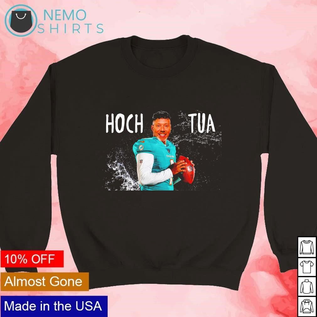 Hoch Tua Miami Dolphins - Adult & Kids T-Shirts, Sweatshirts & Hoodies apparel design preview 4