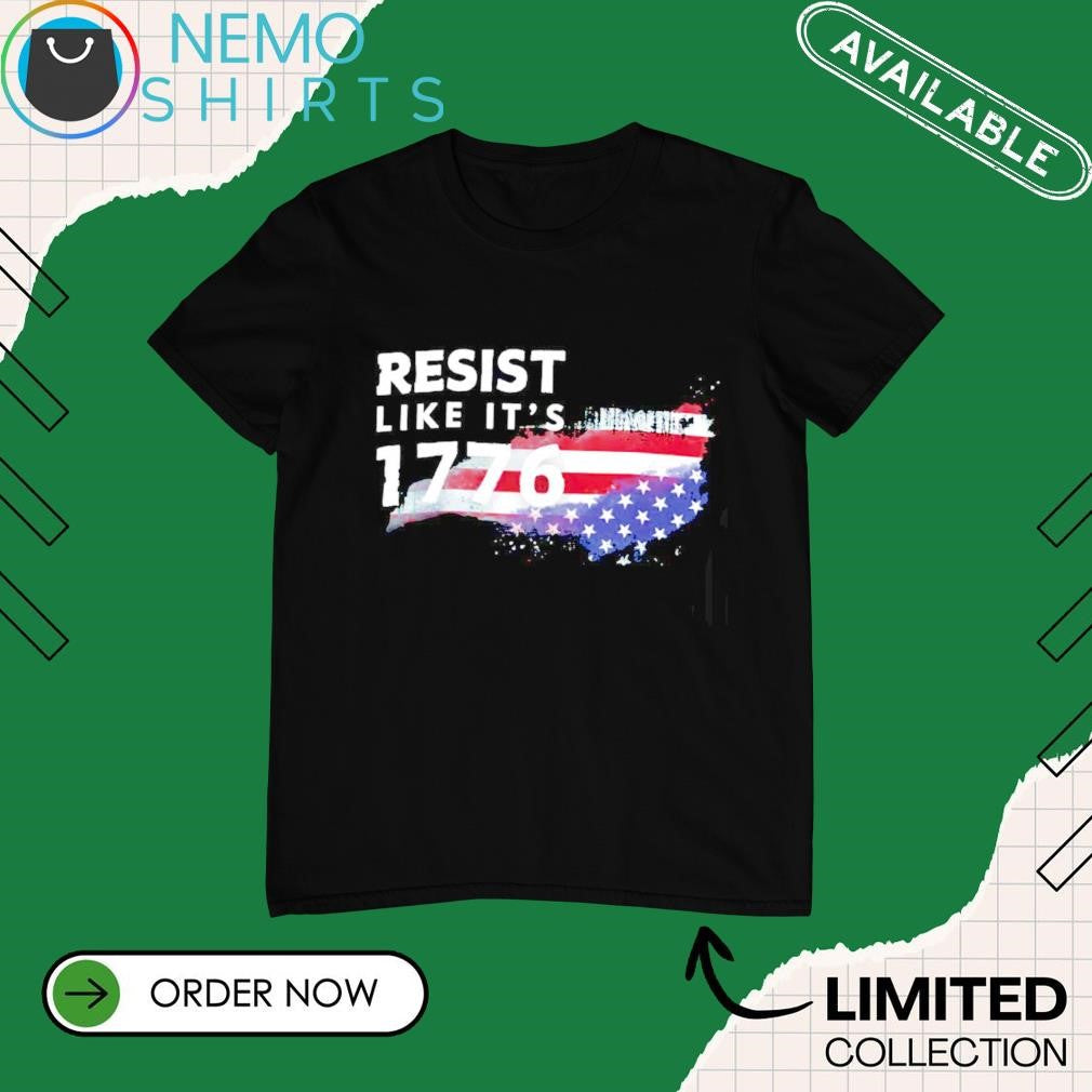 Resist like it's 1776 US flag - Adult & Kids T-Shirts, Sweatshirts & Hoodies apparel design preview 1