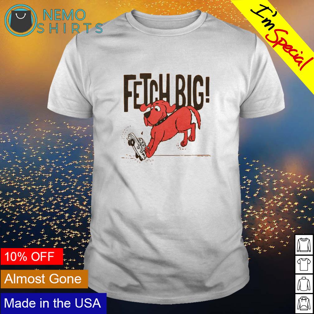 Clifford fetch big - Adult & Kids T-Shirts, Sweatshirts & Hoodies apparel design preview 1