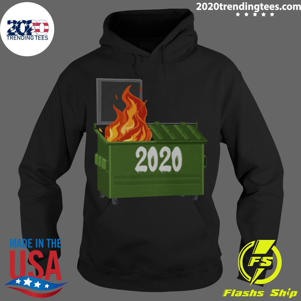 2020 Dumpster Fire - Adult & Kids T-Shirts, Sweatshirts & Hoodies apparel design preview 2