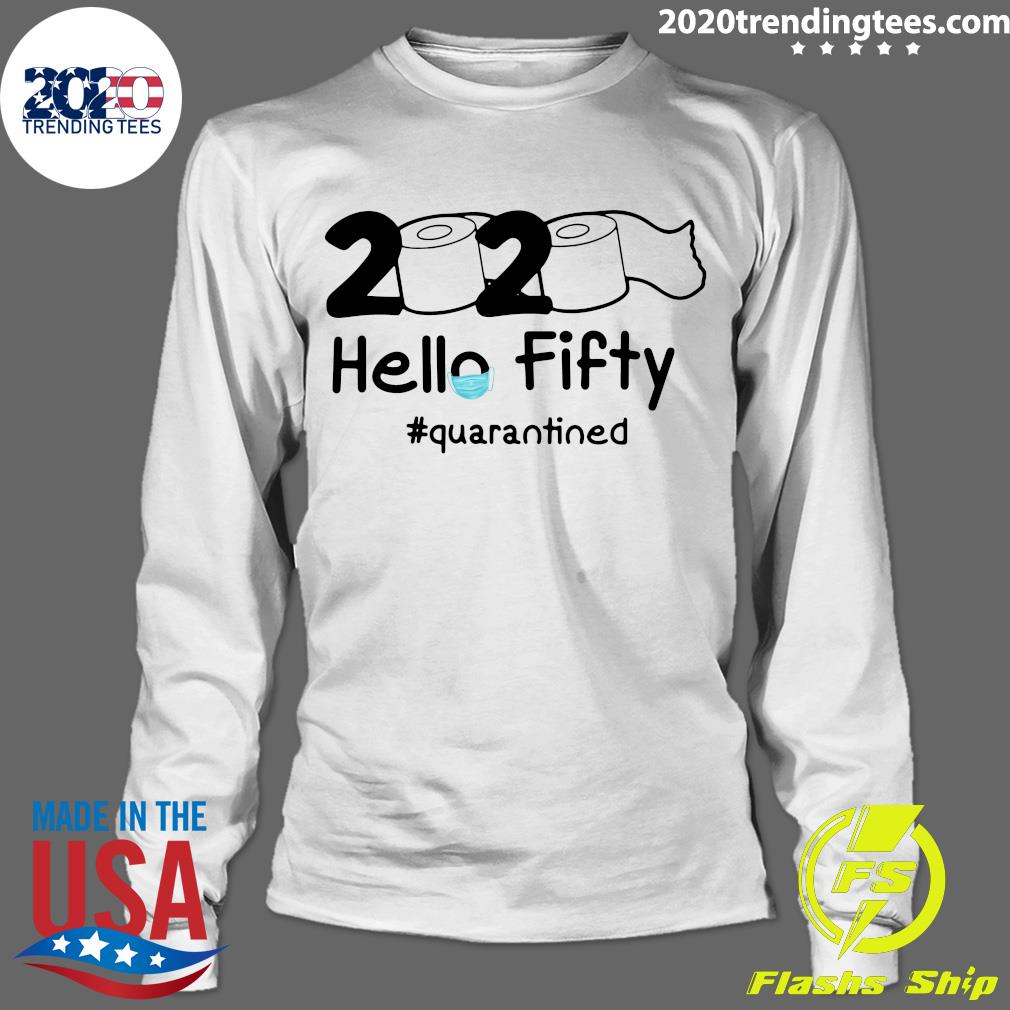 2020 Hello Fifty #quarantined - Adult & Kids T-Shirts, Sweatshirts & Hoodies apparel design preview 4