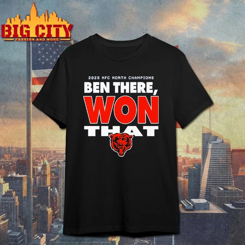 2025 NFC North Champions Ben There Won That Chicago - Adult & Kids T-Shirts, Sweatshirts & Hoodies apparel design preview 1