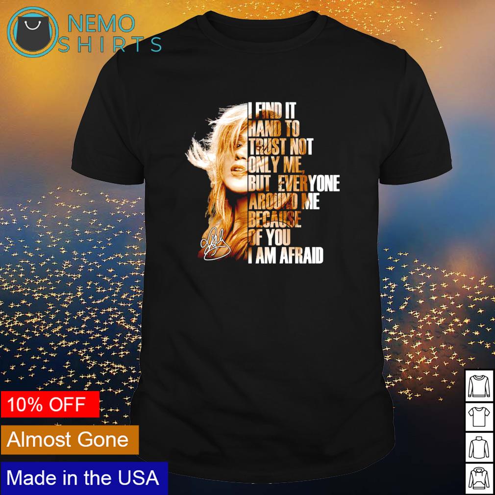 Kelly Clarkson I find it hand to trust not only me - Adult & Kids T-Shirts, Sweatshirts & Hoodies apparel design preview 1