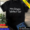 Mike birbiglia's working it out - Adult & Kids T-Shirts, Sweatshirts & Hoodies apparel design preview 1
