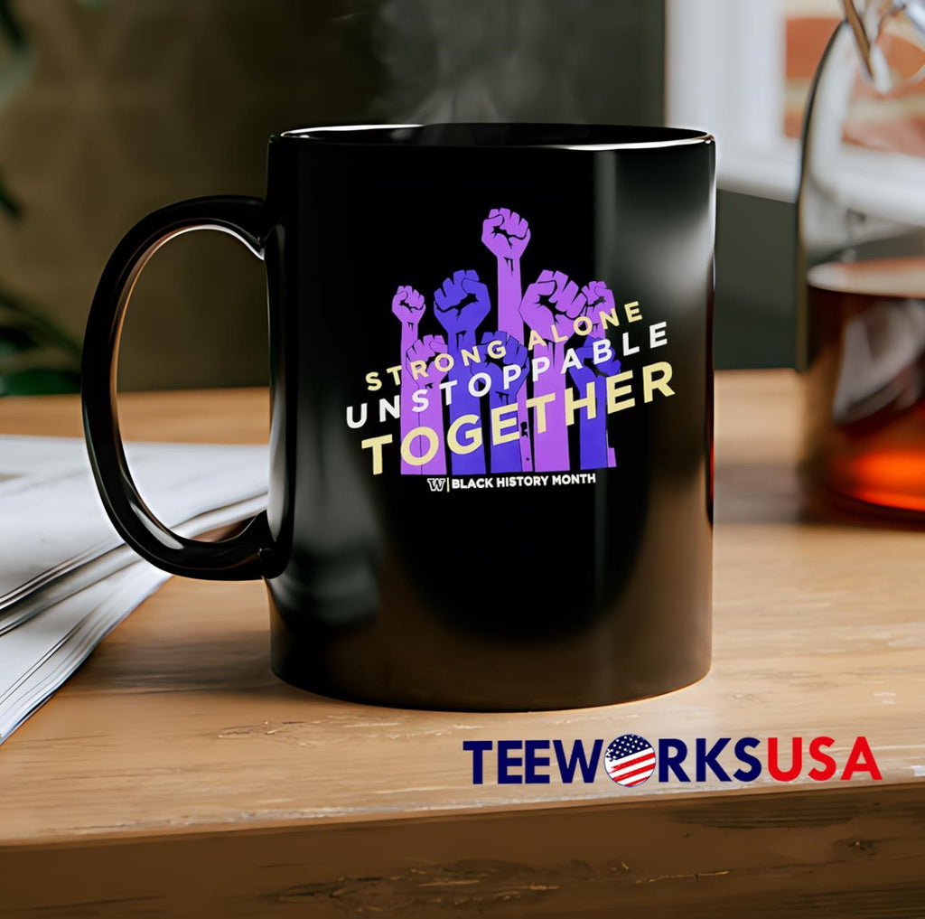 Strong One Unstoppable Together Black History Month - Adult & Kids T-Shirts, Sweatshirts & Hoodies apparel design preview 2