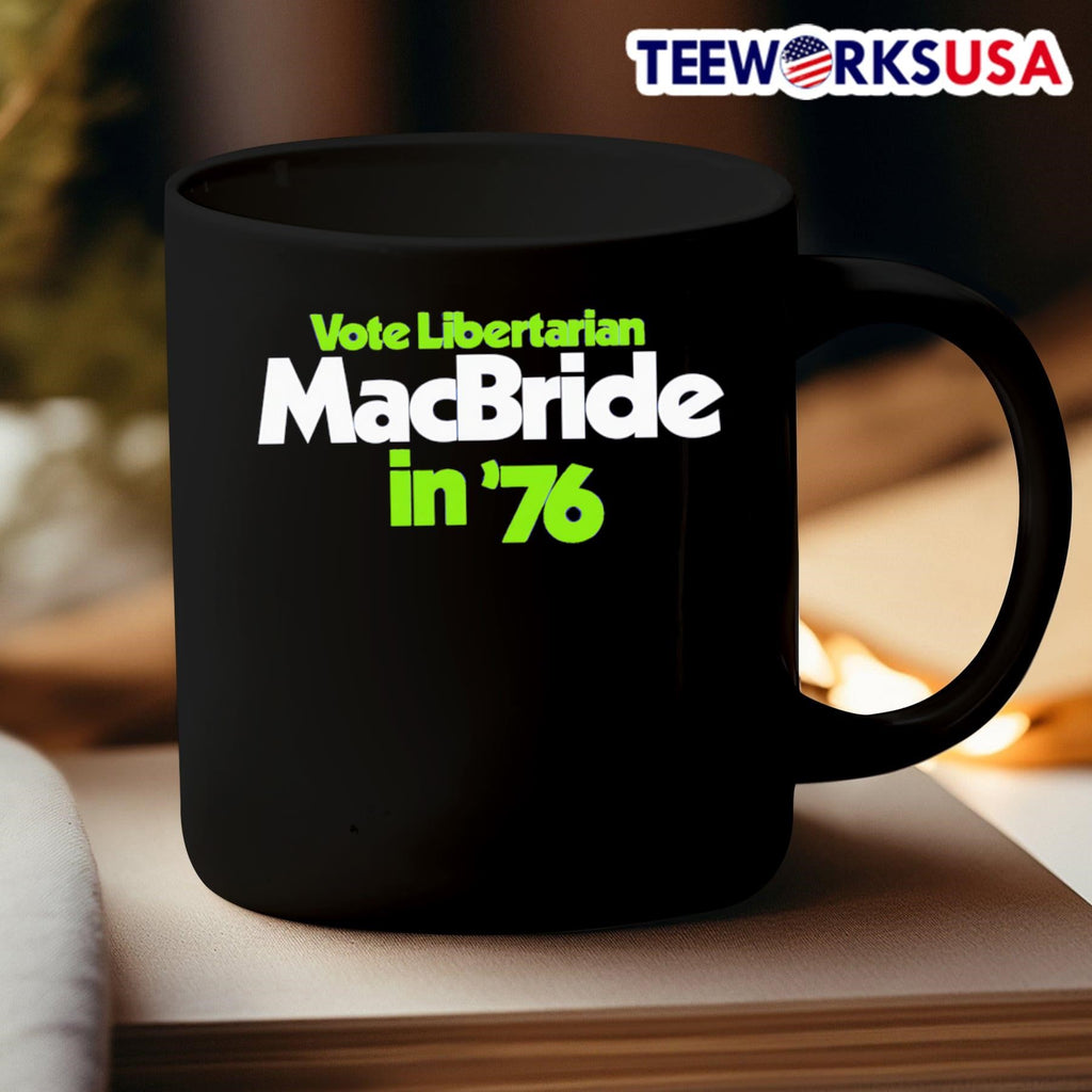Vote Libertarian Macbride In '76 - Adult & Kids T-Shirts, Sweatshirts & Hoodies apparel design preview 3