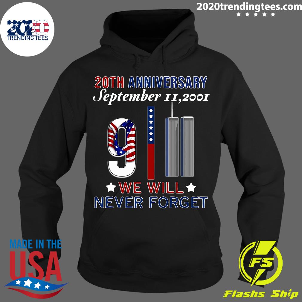 20th Anniversary September II,2021 We Will Never - Adult & Kids T-Shirts, Sweatshirts & Hoodies apparel design preview 2