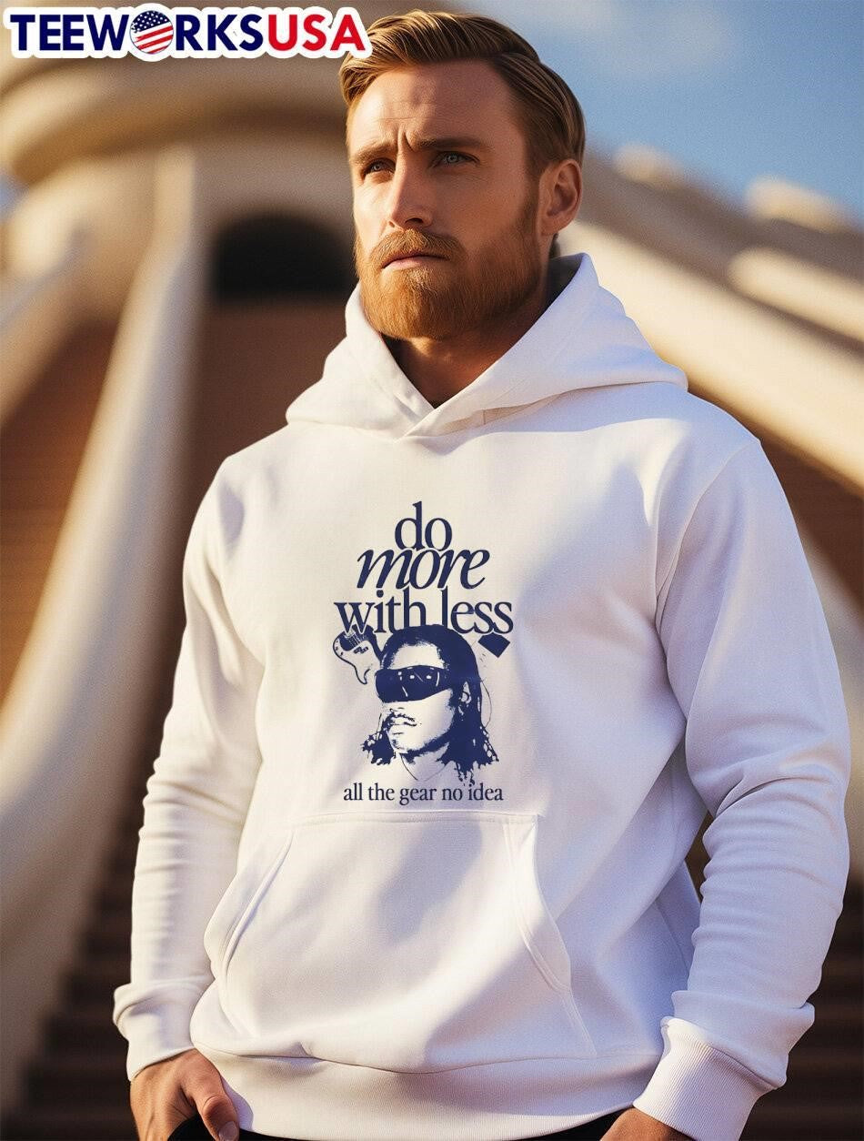 Do More With Less All The Gear No Idea Man Sunglasses - Adult & Kids T-Shirts, Sweatshirts & Hoodies apparel design preview 2