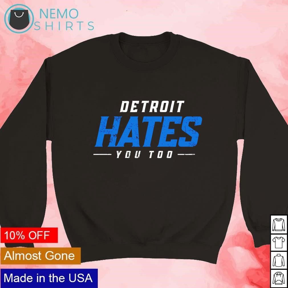 Detroit hates you too Lions - Adult & Kids T-Shirts, Sweatshirts & Hoodies apparel design preview 3