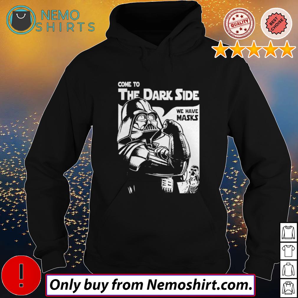 Darth Vader Come to the Dark side we have masks - Adult & Kids T-Shirts, Sweatshirts & Hoodies apparel design preview 2