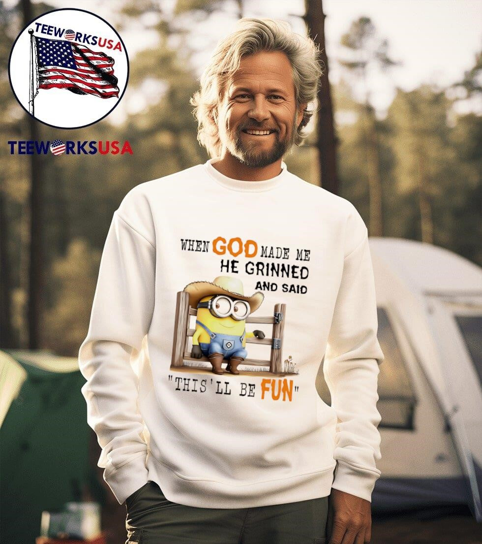 Minion when God made me he grinned and said this'll - Adult & Kids T-Shirts, Sweatshirts & Hoodies apparel design preview 3