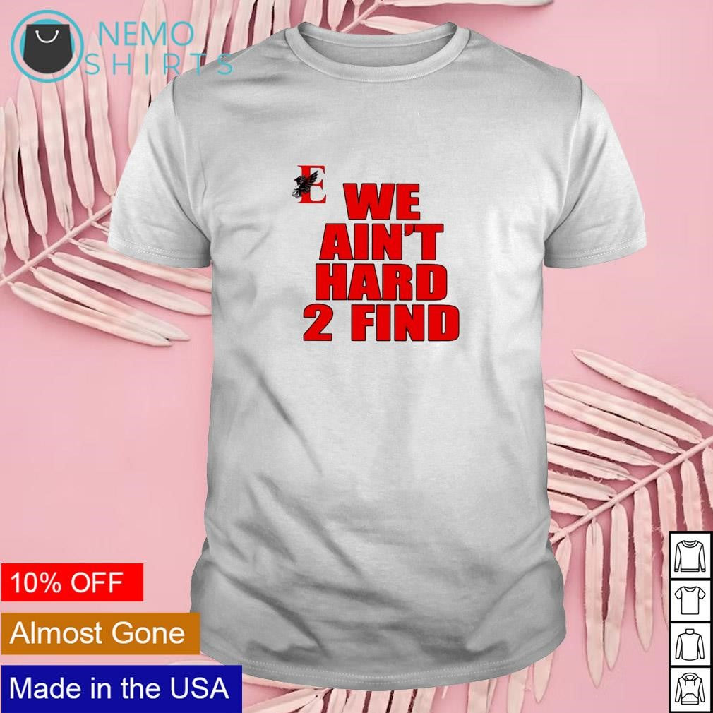 East Nashville Magnet we ain't hard 2 find - Adult & Kids T-Shirts, Sweatshirts & Hoodies apparel design preview 1