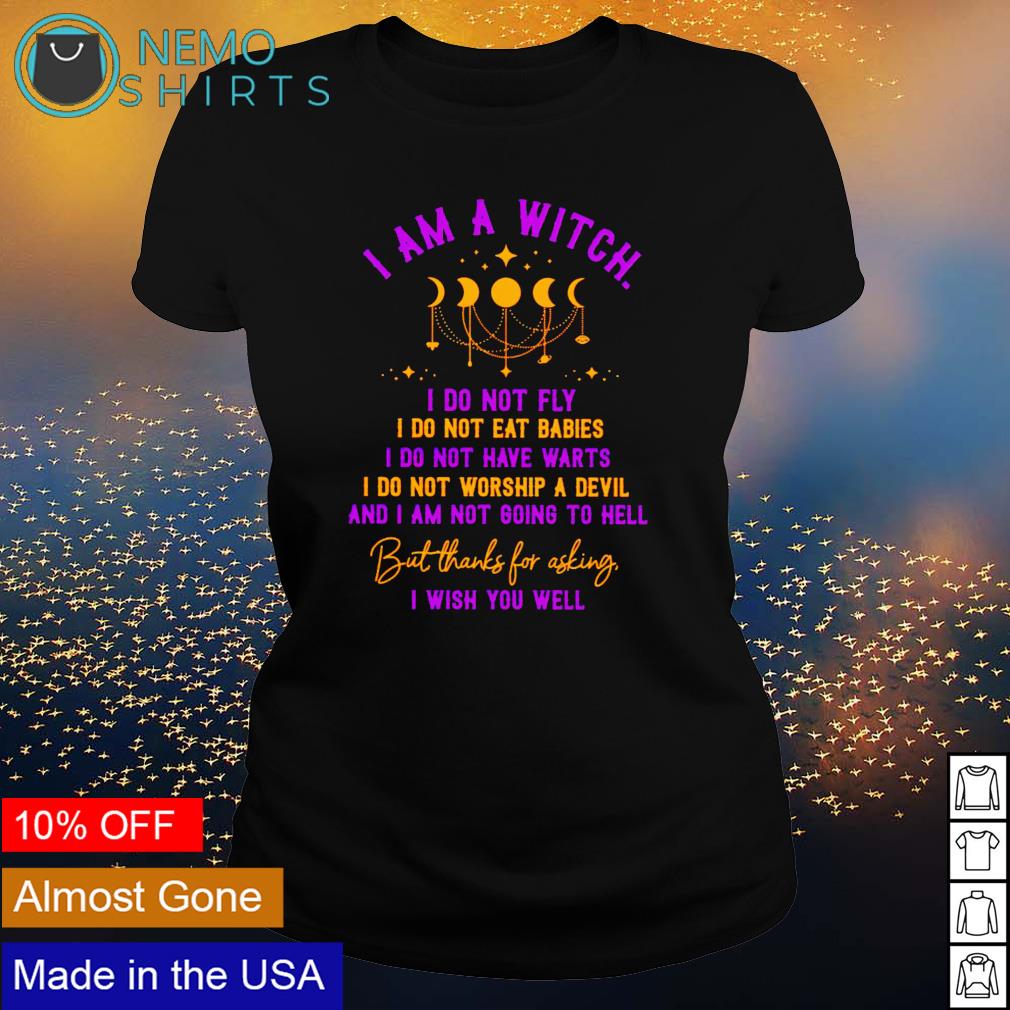 I am A Witch do not fly but thanks for asking - Adult & Kids T-Shirts, Sweatshirts & Hoodies apparel design preview 3