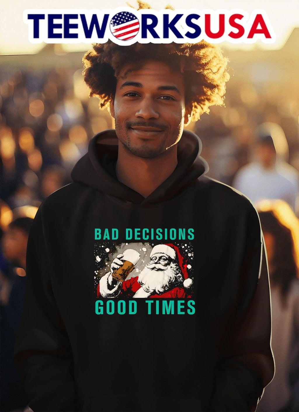 Bad decisions good times Christmas - Adult & Kids T-Shirts, Sweatshirts & Hoodies apparel design preview 2
